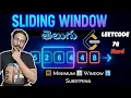 Leetcode 76 - Minimum Window Substring Sliding Window DSA in Telugu Placement Series