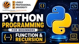 Python Programming Function Recursion LPU cdp