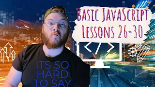 Basic JavaScript Lessons 26-30 FreeCodeCamp OdhinsWell