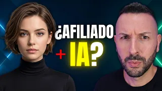 La Nueva Forma de Ganar Dinero como Afiliado con IA