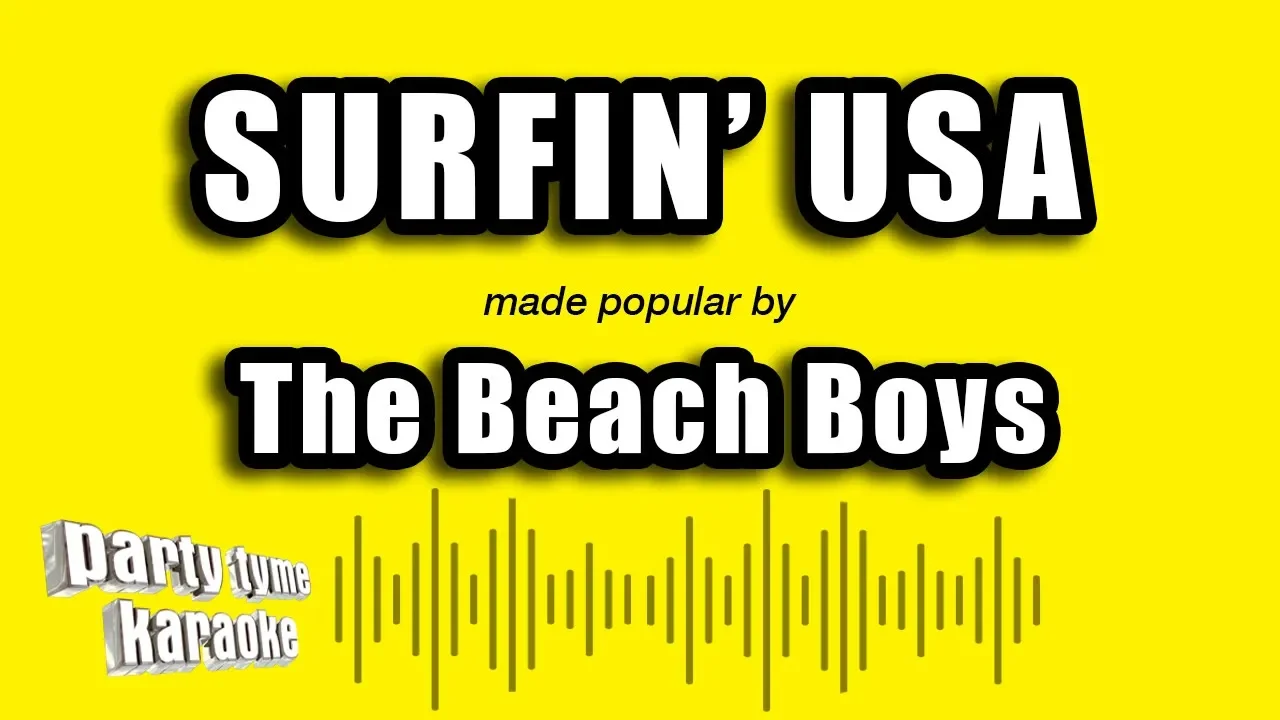 The Beach Boys - Surfin' USA (Karaoke Version) The Beach Boys - Surfin' USA (Karaoke Version)