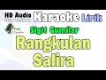 Download Lagu Rangkulan Salira - Sigit Gumilar | Karaoke Lirik