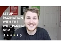 009 Setup Pagination with the will paginate Gem