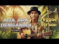 Lagu Peterpan – Ada Apa Denganmu | Reggae Version (Male Vocal Cover by VA Sonic Tribe)