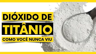 DIÓXIDO DE TITÂNIO COMO VOCÊ NUNCA VIU! | Junior Facin - TalkPlast