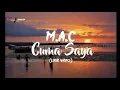 Download Lagu M.A.C - Cuma saya ( Official Mucic Video)  (lirik video)