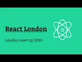 React London Meetup Jan 2019