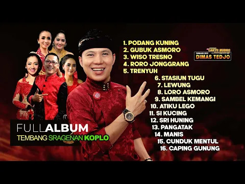 Download MP3 FULL CAMPURSARI SRAGENAN - DIMAS TEDJO TERBARU 2021 - PODANG KUNING GUBUK ASMORO RORO JONGGRANG GELO