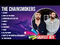 Download Lagu The Chainsmokers Greatest Hits ~ The Best Of The Chainsmokers ~ Top 10 Artists of All Time MP3