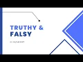 What Are Truthy and Falsy in JavaScript
