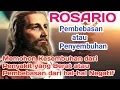 Lagu Doa Rosario Pembebasan atau Penyembuhan // Dapat didoakan setiap hari