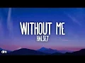 Halsey - Without Me (Lyrics)