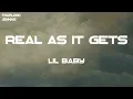 Lil Baby - Real As It Gets (feat. EST Gee) (Lyrics)