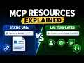 09 MCP Resources Explained Static URIs vs URI Templates