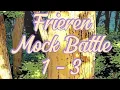 Frieren mock battle 1 - 3