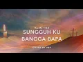 Download Lagu KLIK 103 — Sungguh Ku Bangga Bapa (versi Bossanova)