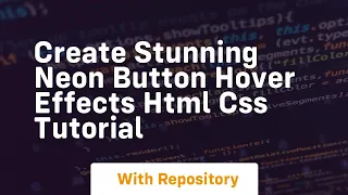 Create stunning neon button hover effects html css tutorial