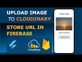 How to upload image on Cloudinary URL Store on Firebase in Flutter