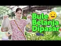 NEMENIN ISTRI BULE BELANJA DIPASAR
