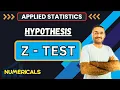 Z Test Hypothesis significance Applied Statistics Advanced Mathematics Btech BCA BBA Bcom