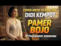 Lagu PAMER BOJO – DIDI KEMPOT | DANGDUT KERONCONG COVER BY YTAULIAMUSIC KERONCONG