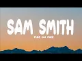 Download Lagu Fire On Fire - Sam Smith (Lyrics)