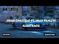 Lagu JIDAN CHASTELO FT. IMAN PAHLEVI - ALBATRAOZ (BANGERS FVNKY)