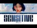 nævis 'Sensitive' Lyrics (나이비스 Sensitive 가사) [Color Coded Han_Rom_Eng] | ShadowByYoongi