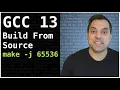 Building GCC 13 1 and beyond for C and C