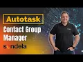 Autotask Bulk Email System Contact Group Manager