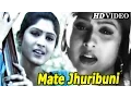 Lagu Mate Jhuribuni Madhu Malati | Superhit Odia Album Song | FULL HD Video | Sidharth TV