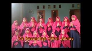 Download Ya Rasulullah  Salamun Alaik// Versi Jablay MP3