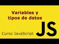 Variables y tipos de datos en JavaScript