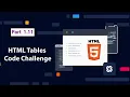 HTML Tables Code Challenge Part 1 11