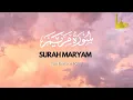 Download Lagu Surah Maryam سورة مريم | Qari Ibrahim aal-Saeed