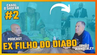 TESTEMUNHO EX-FEITICEIRO (BABALORIXÁ) VANDERLEI SOUZA - O SHOFAR #2
