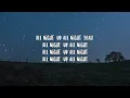 James Bay, The Lumineers, Noah Kahan- Up All Night Lyrics