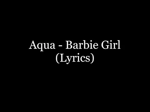 Download MP3 Aqua - Barbie Girl (Lyrics HD)