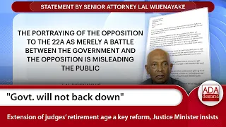 "Govt. will not back down"Extension of judges’ retirement age a key reform, Justice Minister insists