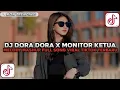Lagu DJ DORA DORA X MELODY X TOR MONITOR KETUA ORANG BARU LEBE GACOR SLOW VIRAL TIKΤΟΚ ΜΑΜANFVNDY 2025