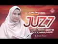 Murottal Juz 7 Heart Touching Quran Recitation Irama Bayyati Ramadhan Kareem 2024 - Ahyani Zakiyani