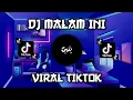 Download Lagu DJ MALAM INI X TANGKIS DANG FULL BASS VIRAL TIKTOK 2022