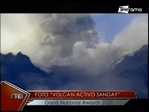 Foto Volcán Activo Sangay ganó National Awards 2021