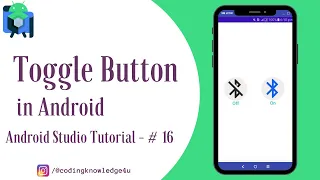 Toggle Button in Android II Android Studio Tutorial -