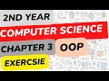 Class 2nd Year FBISE Computer Science Chapter 3 Object oriented Programming Exercise and program