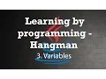 3 Variables Learning by programming - Hangman