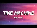 Muni Long - Time Machine (Lyrics)