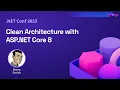 Clean Architecture with ASP NET Core 8 NET Conf 2023
