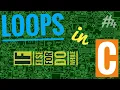 Loops in C