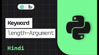 Keyword length - Argument in python Hindi python Tutorials Miniature school